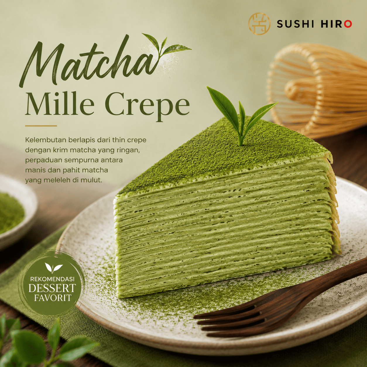 Matcha Mille Crepe Sushi Hiro